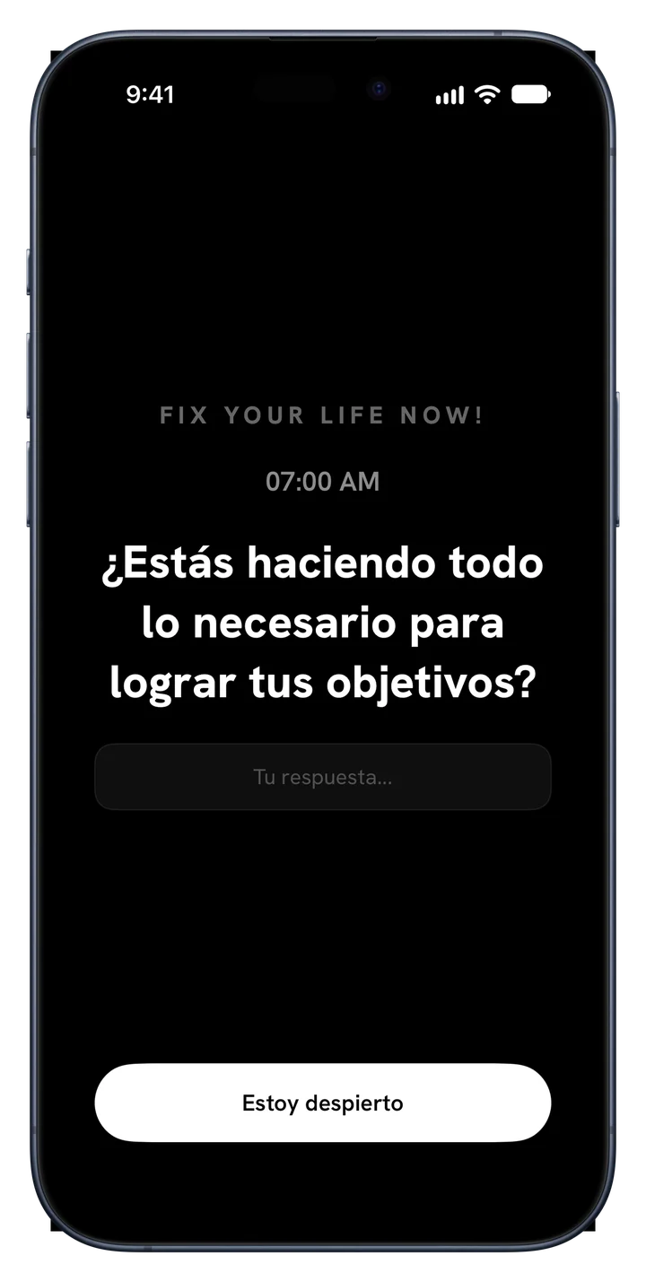 Alarma de Fix Your Life sonando con la pregunta: ¿Estás haciendo todo lo necesario para lograr tus objetivos?