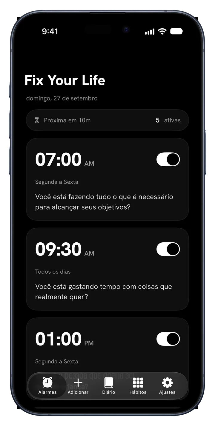 Lista de alarmes no Fix Your Life, cada um com sua própria pergunta